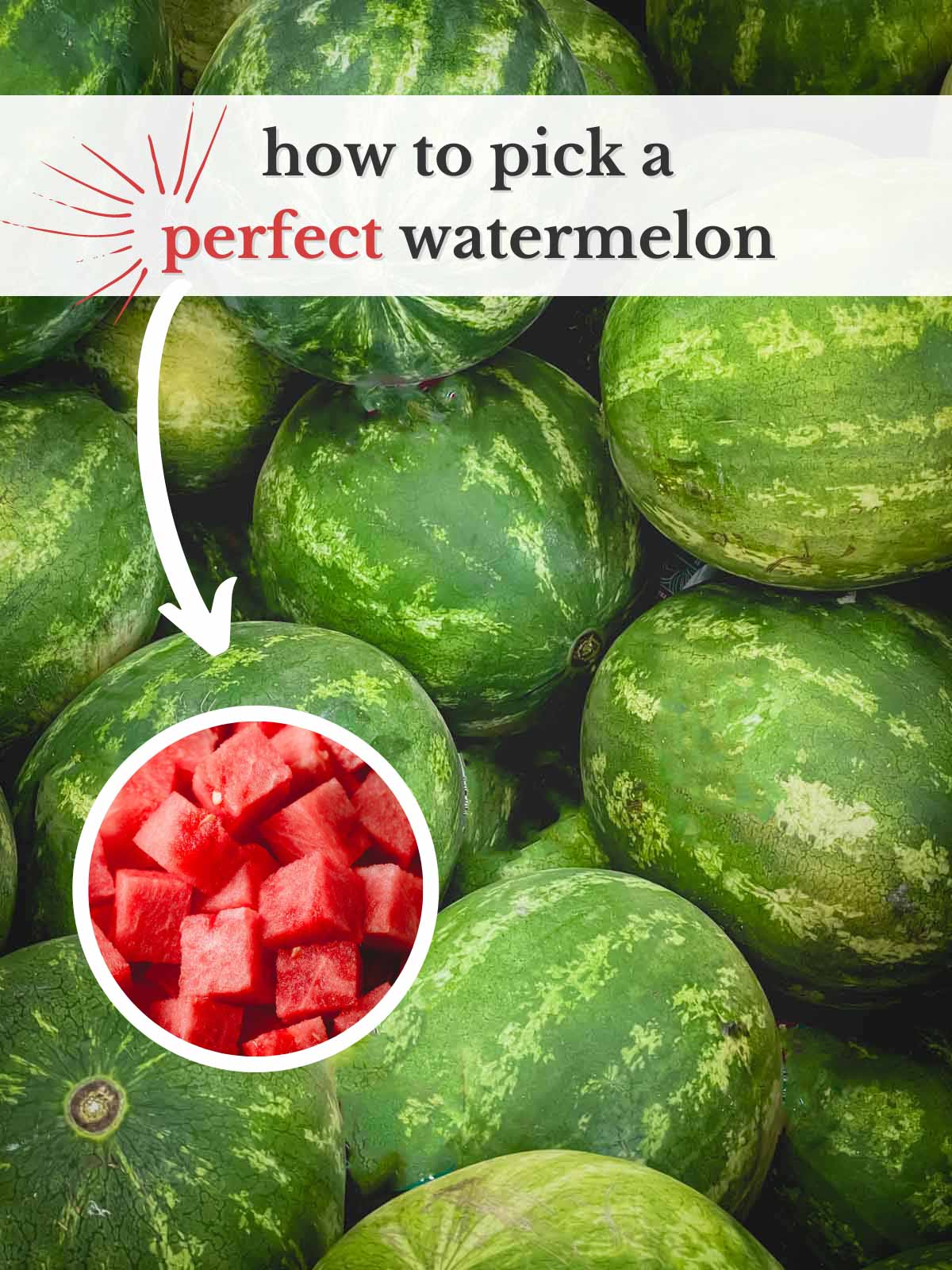 How To Choose A Perfect Watermelon 1 